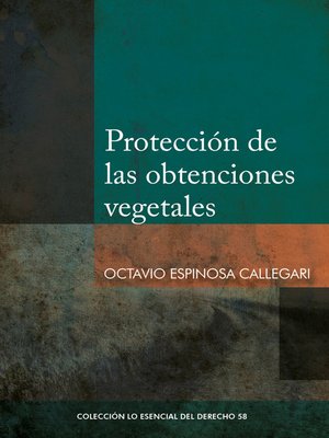 cover image of Protección de las obtenciones vegetales